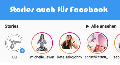Facebook Stories: Der nächste Angriff auf Snapchat Facebook Stories: Der nächste Angriff auf Snapchat