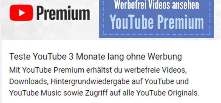 YouTube Premium: Videos werbefrei gucken und Eigenproduktionen YouTube Premium: Videos werbefrei gucken und Eigenproduktionen